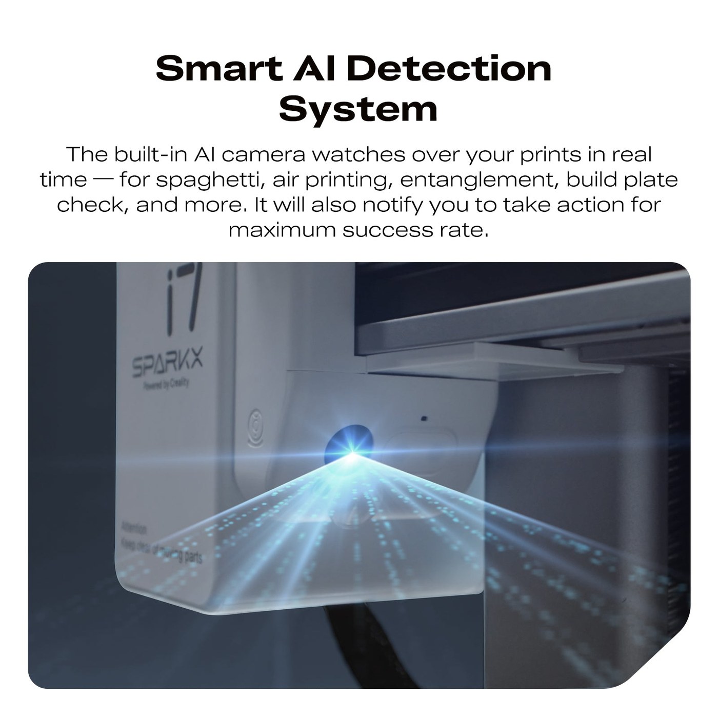 Spark i7 Combo AI detection camera watching a print